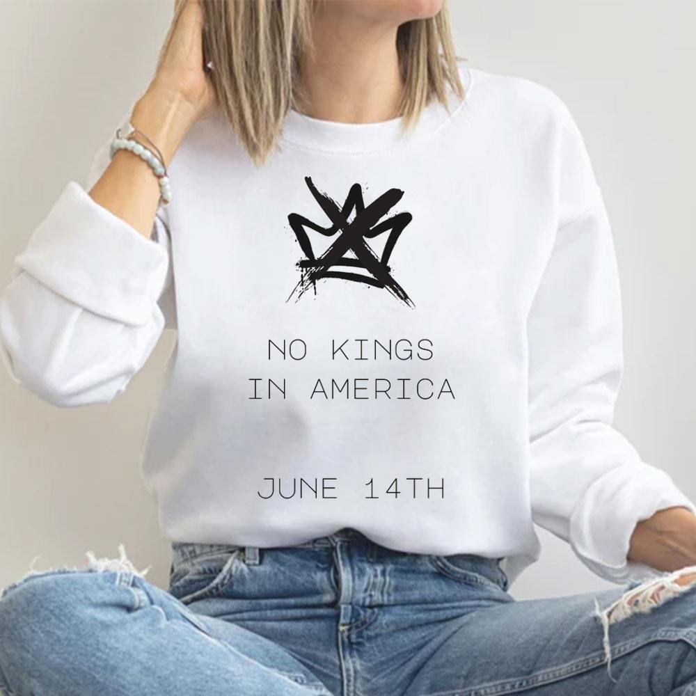No Kings In Ameria June 14th Fuck Trump 2025 Apparel